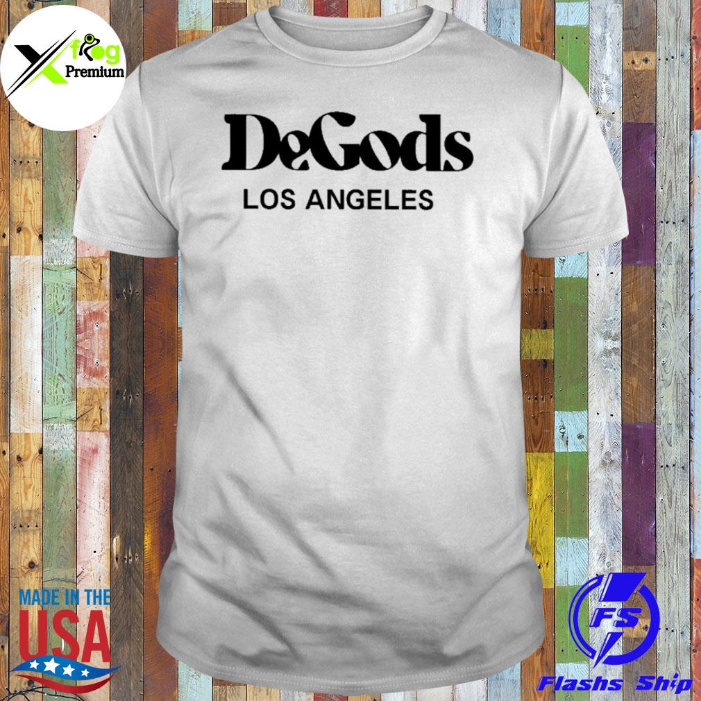 Degods los angeles shirt