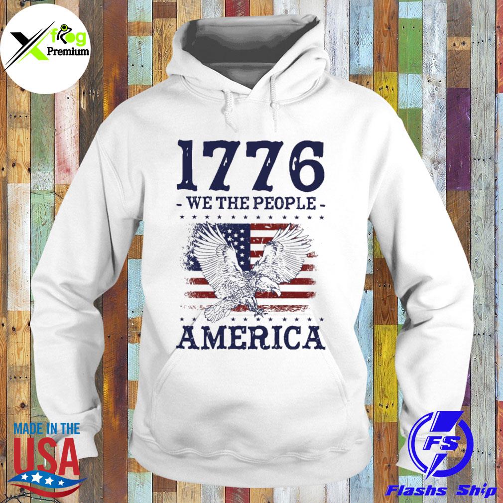 Eagles 1776 we the people America flag s Hoodie