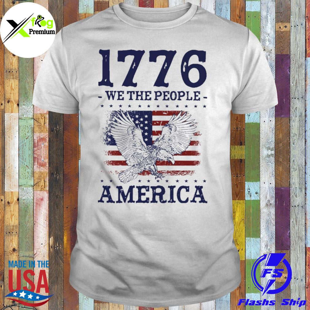 Eagles 1776 we the people America flag shirt