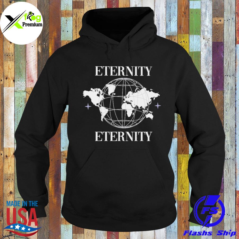 Earth eternity eternity s Hoodie