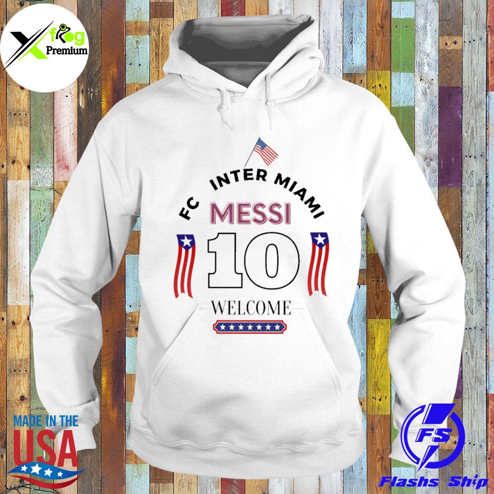 Fc inter miamI messI 10 welcome American flag s Hoodie