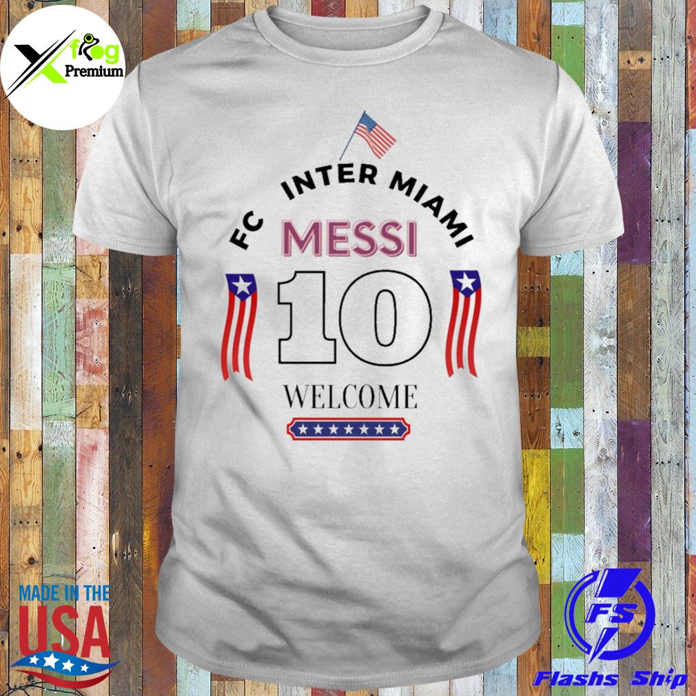 Fc inter miamI messI 10 welcome American flag shirt