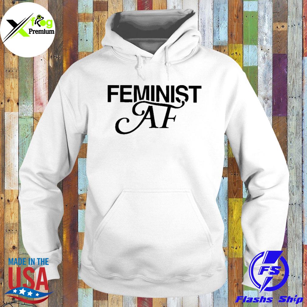 Feminist af s Hoodie