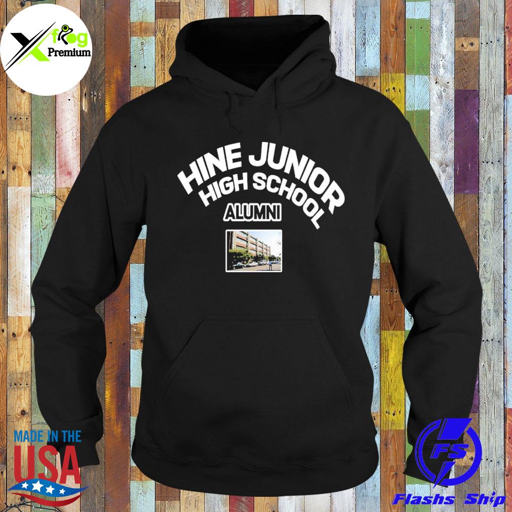 Hine junior high school alumnI s Hoodie
