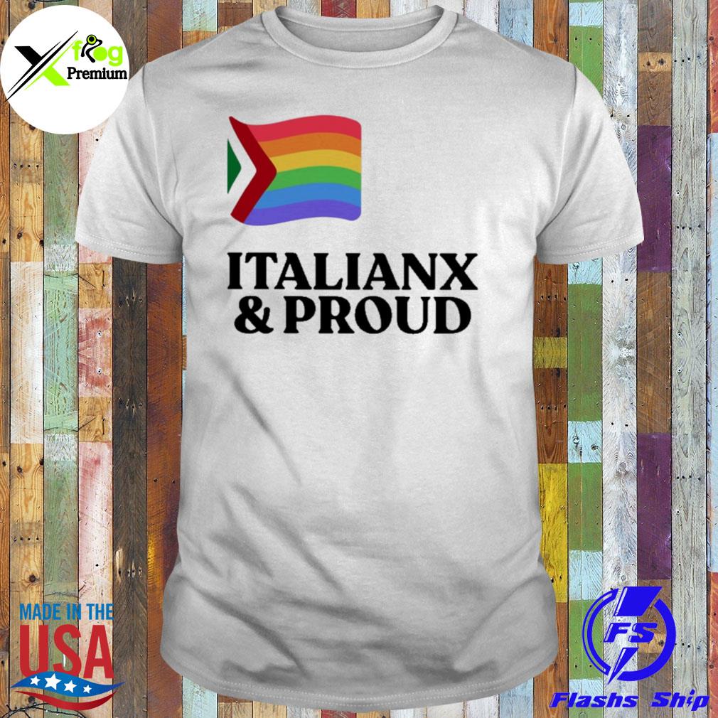 Italianx and proud LGBT flag shirt