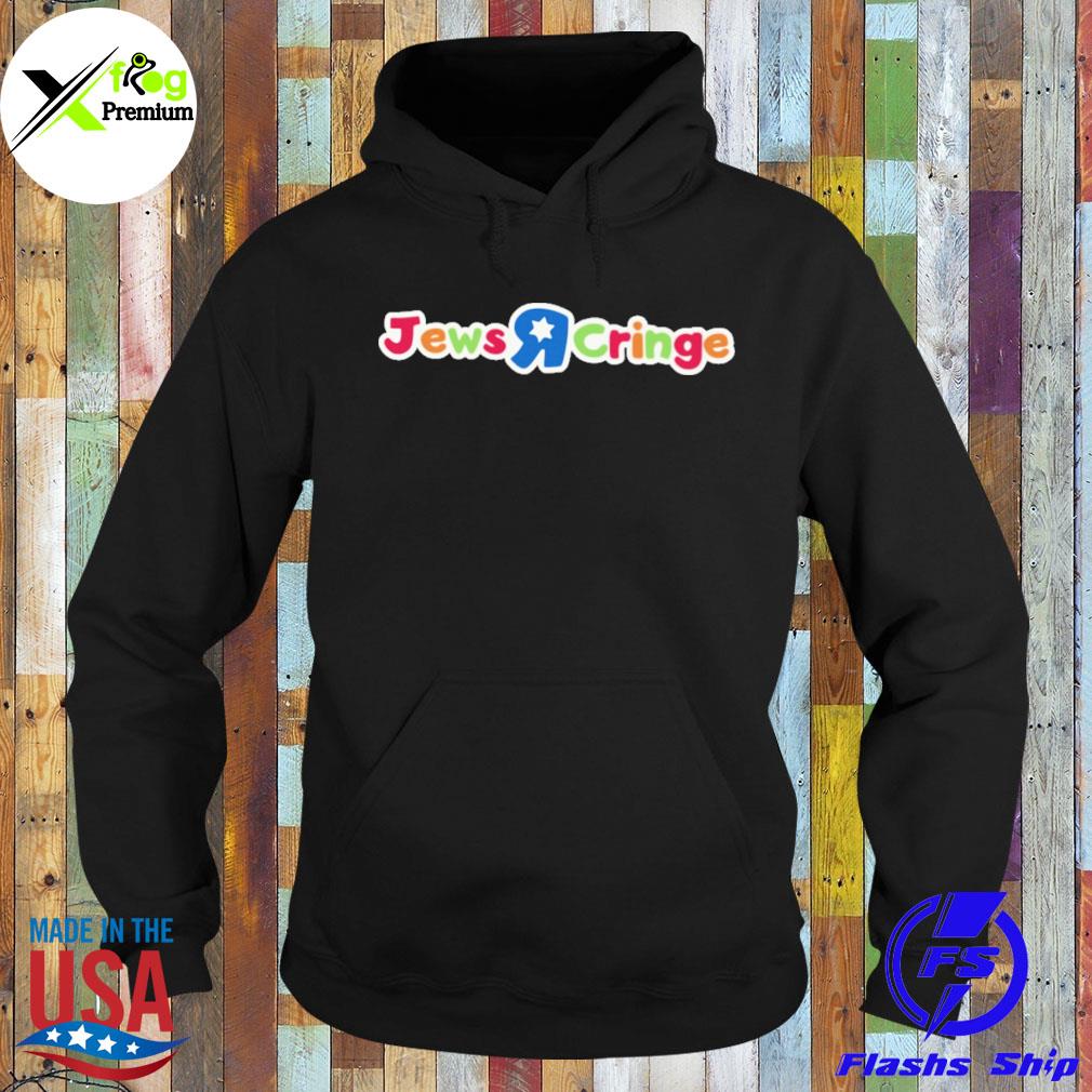 Jews r cringe s Hoodie