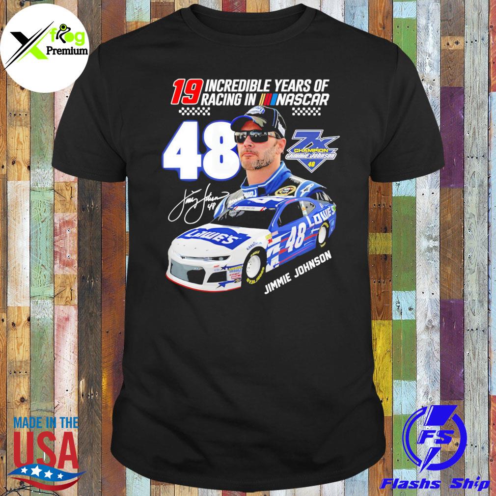 Jimmie johnson 119 incredible years of racing in nascar shirt