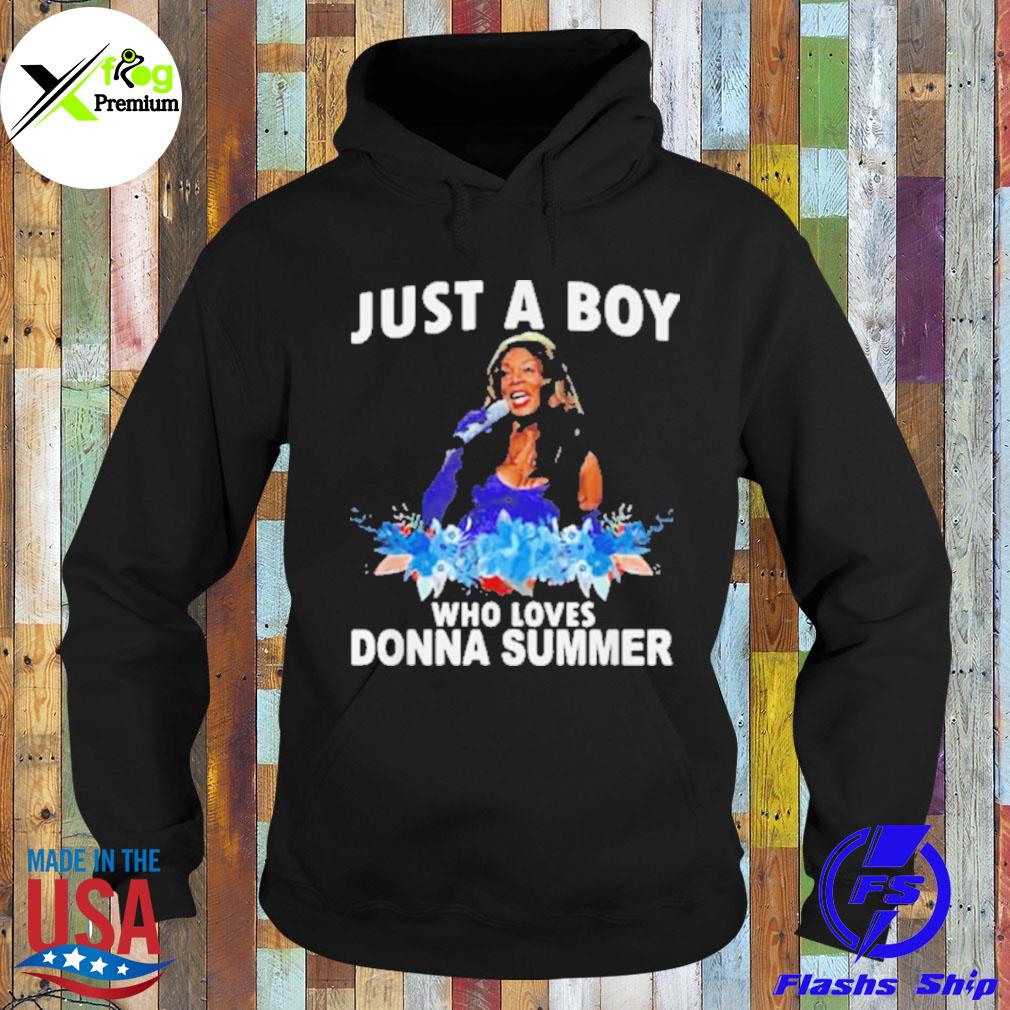 Just a boy who loves donna summer s Hoodie