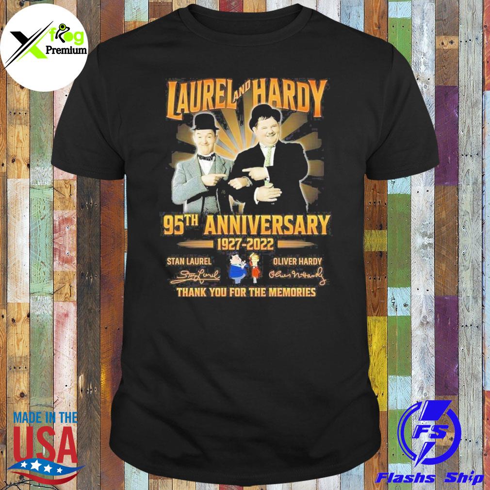 Laurel and hardy 95th anniversary 1927 2022 stan laurel oliver hardy thank you for the memories shirt