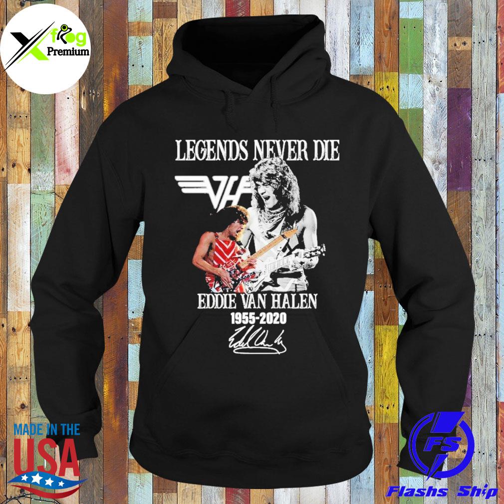 Legends never die eddie van halen s Hoodie