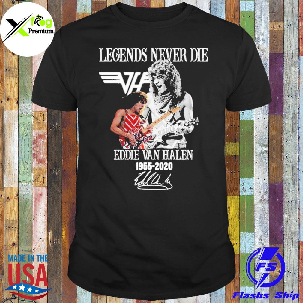 Legends never die eddie van halen shirt