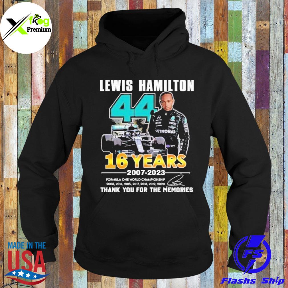 lewis hamilton 44 16 years 2007 2023 thank you for the memories s Hoodie