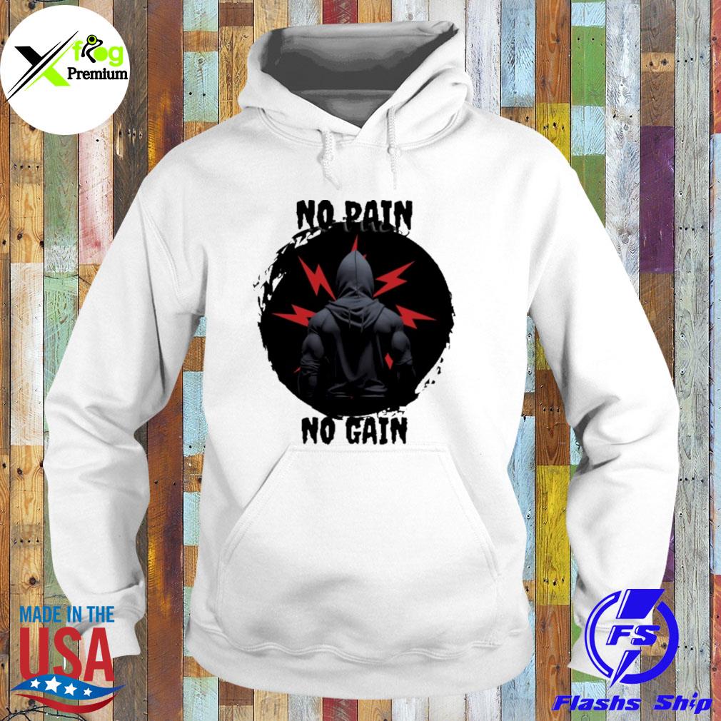 No pain no gain s Hoodie