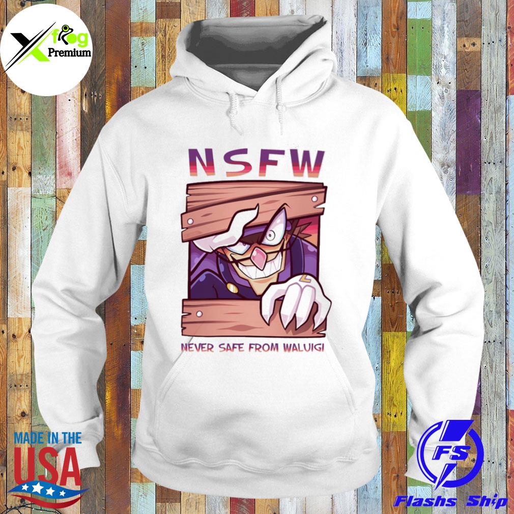 Nsfw Never Safe From Waluigi Shirts Hoodie