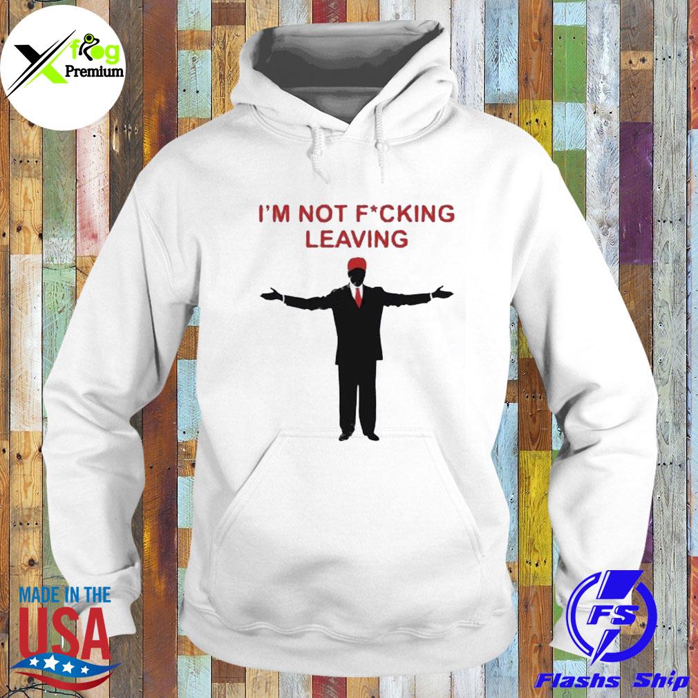 Ron desantis I'm not fucking leaving s Hoodie