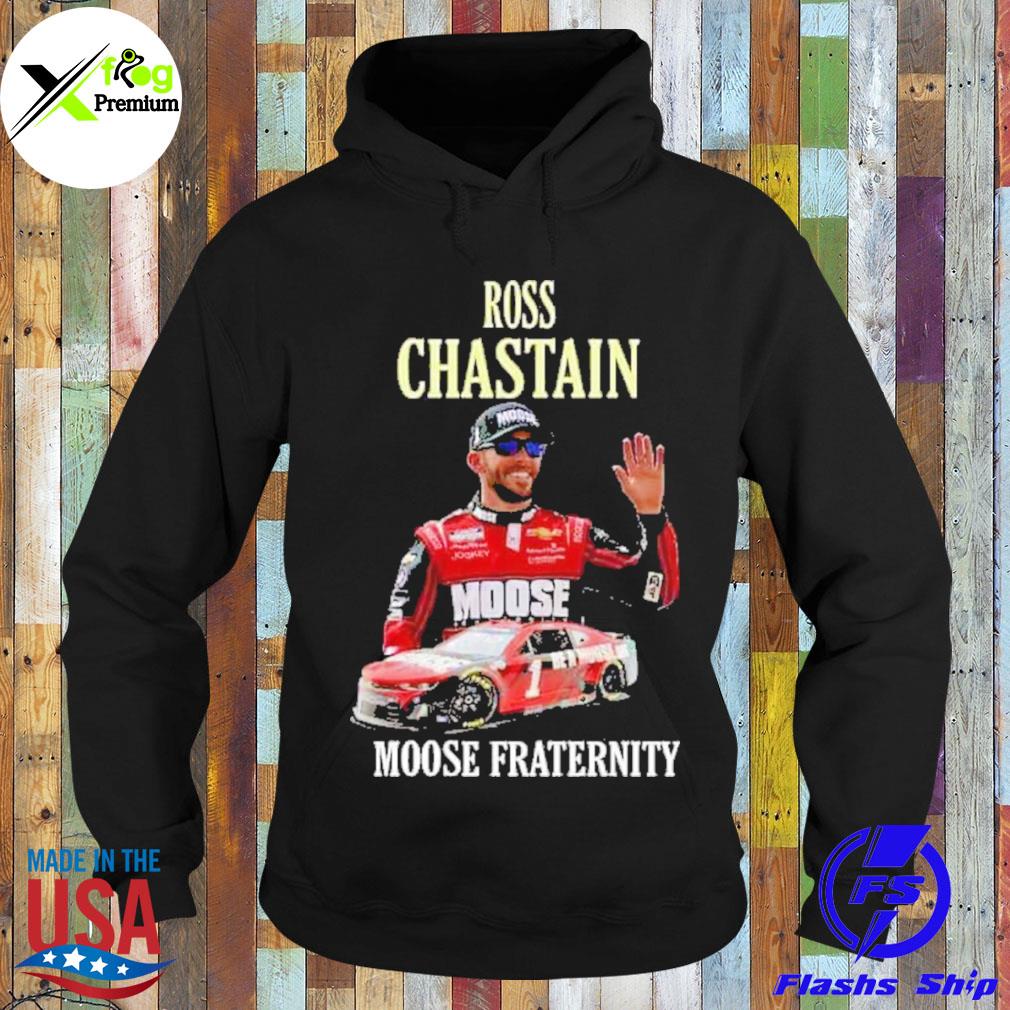 Ross chastain moose fraternity s Hoodie