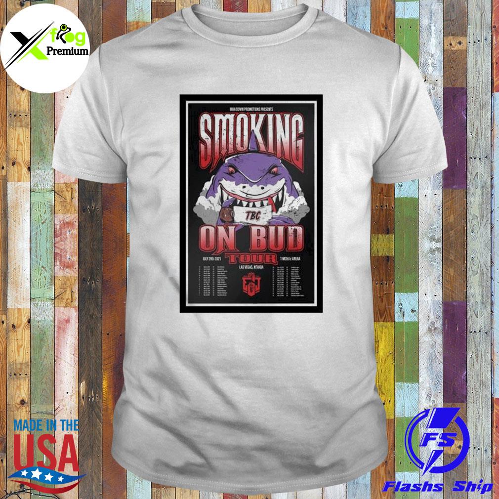 Shark man down promotions present smoking on bud 2023 tour las years shirt
