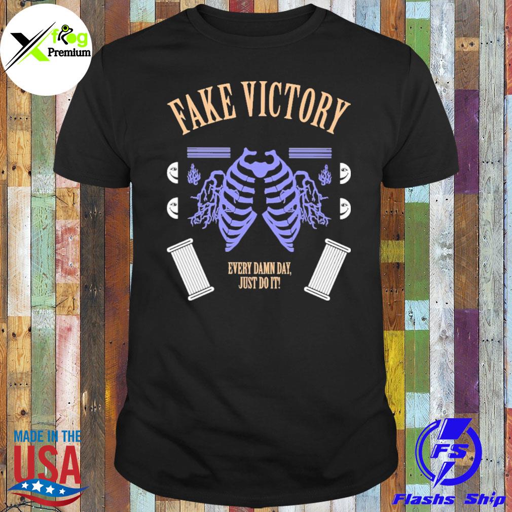 Skeleton fake vectory every damn day just do it shirt