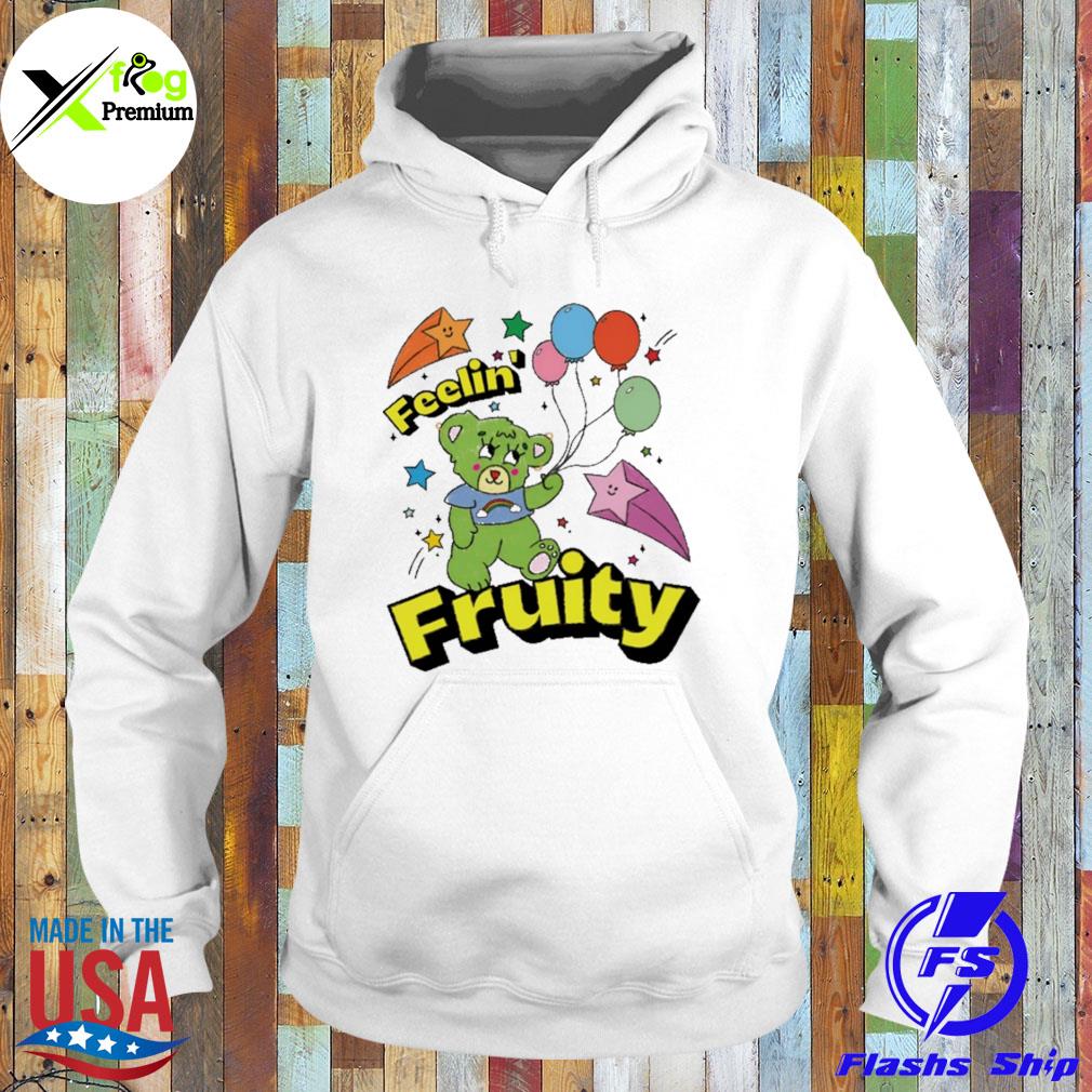 Teddy feelin' fruity s Hoodie