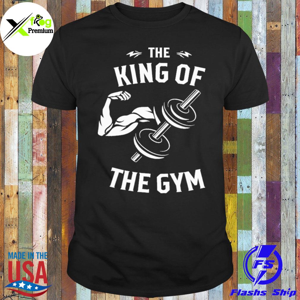 The king of the gym shirt
