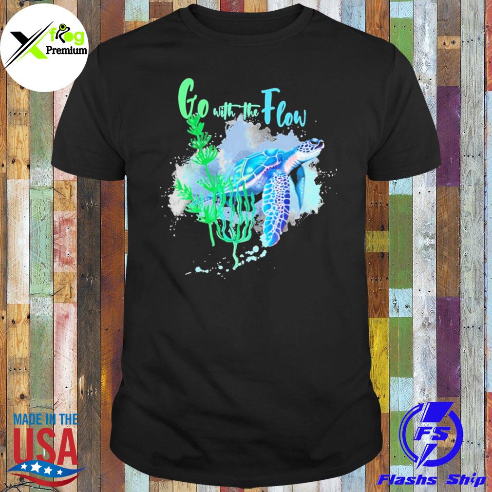 Turtle go with the flow shirt