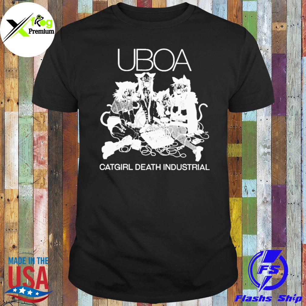 Uboa catgirl death industrial shirt