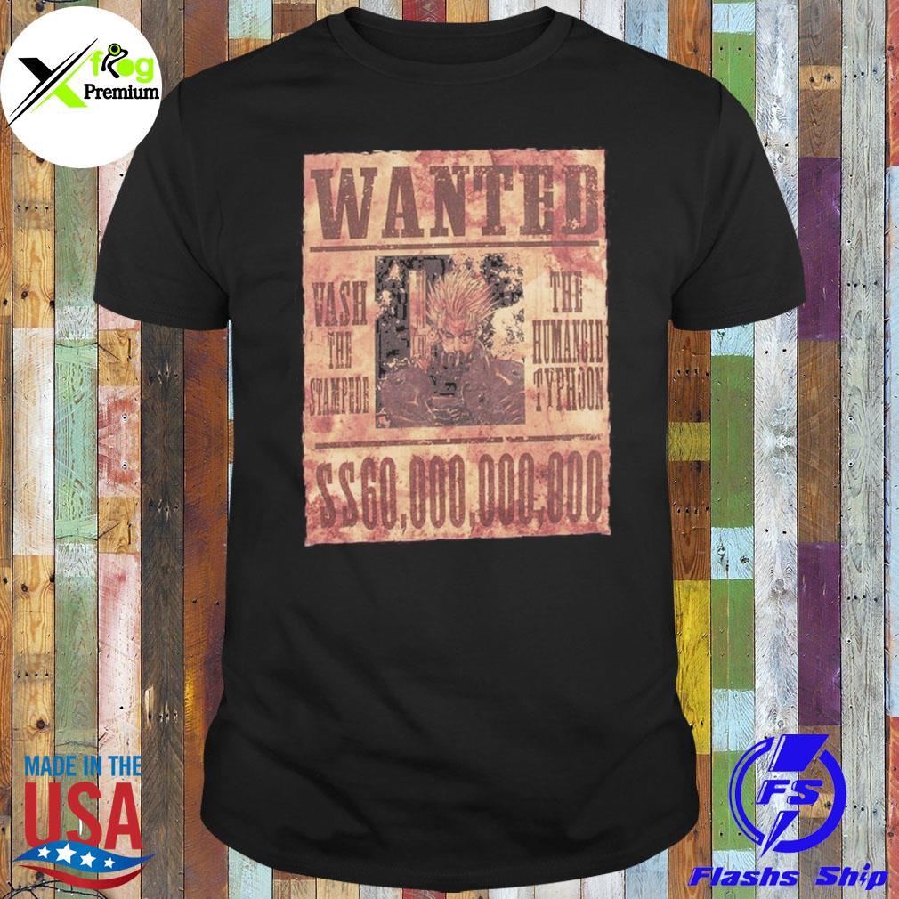 Wanted vash the stampede the humanoid typhoon shirt