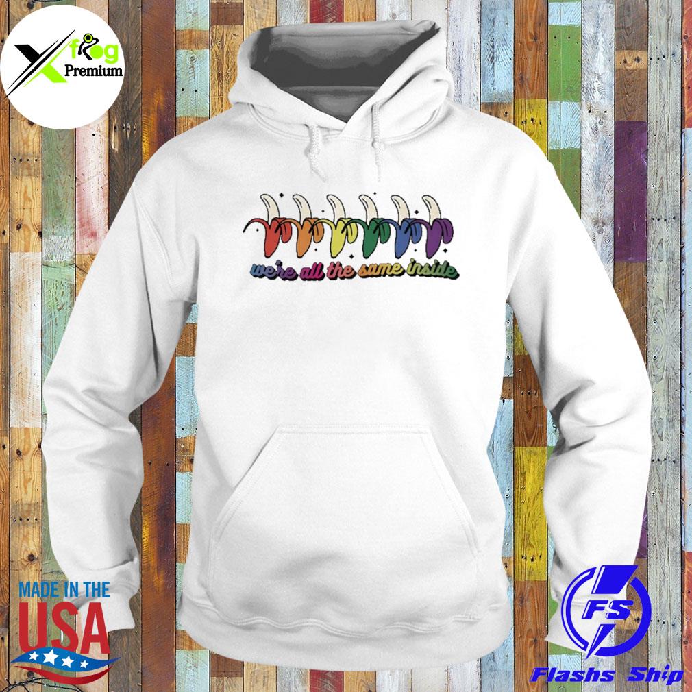 We're all the same inside s Hoodie