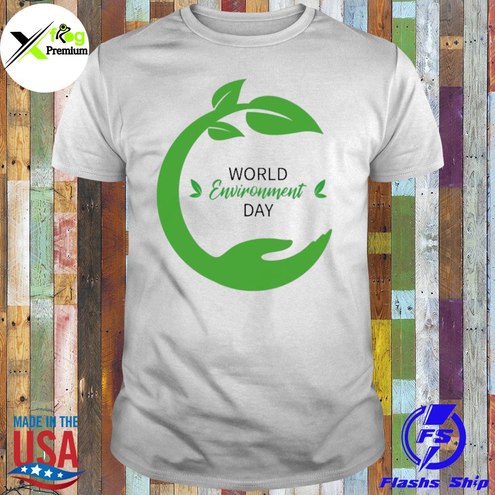 World environment day shirt