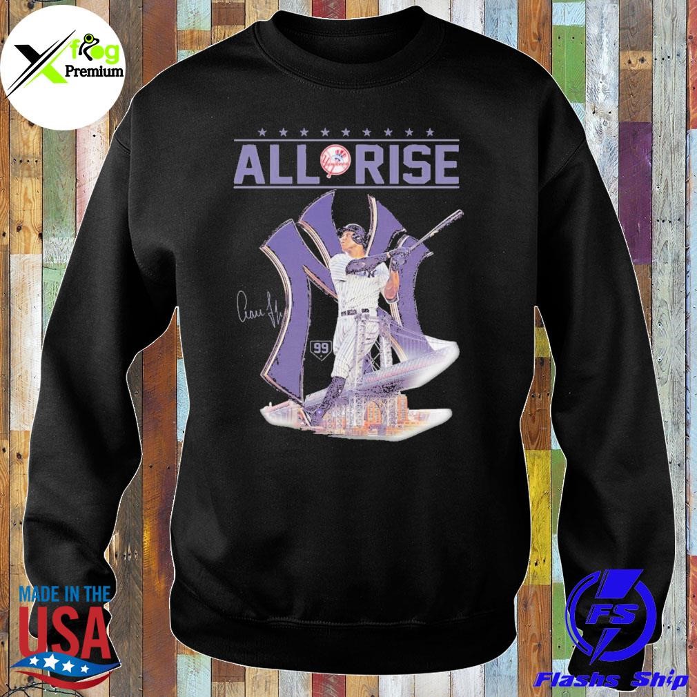 Funny aaron Judge All Rise New York Yankees shirt, hoodie, sweater, long  sleeve and tank top