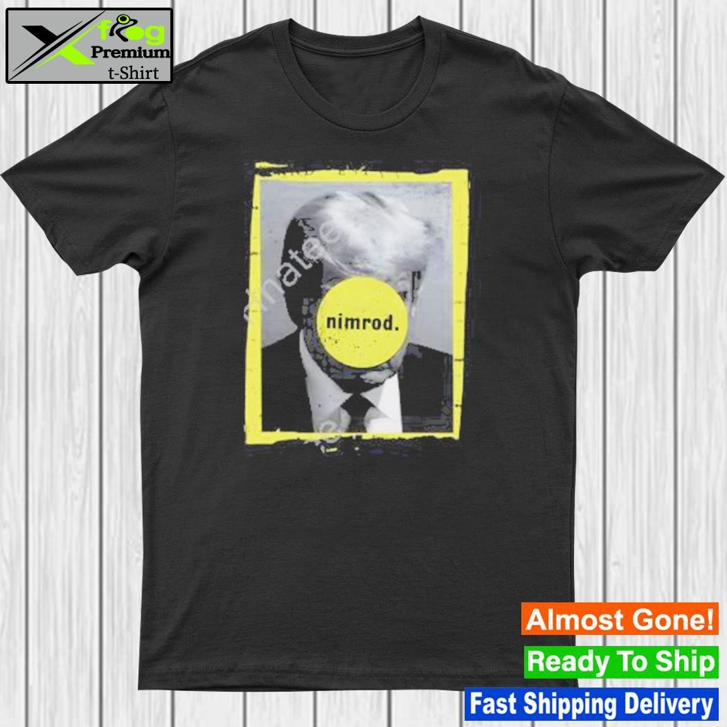 2023 Donald Trump Nimrod 45 t-Shirt