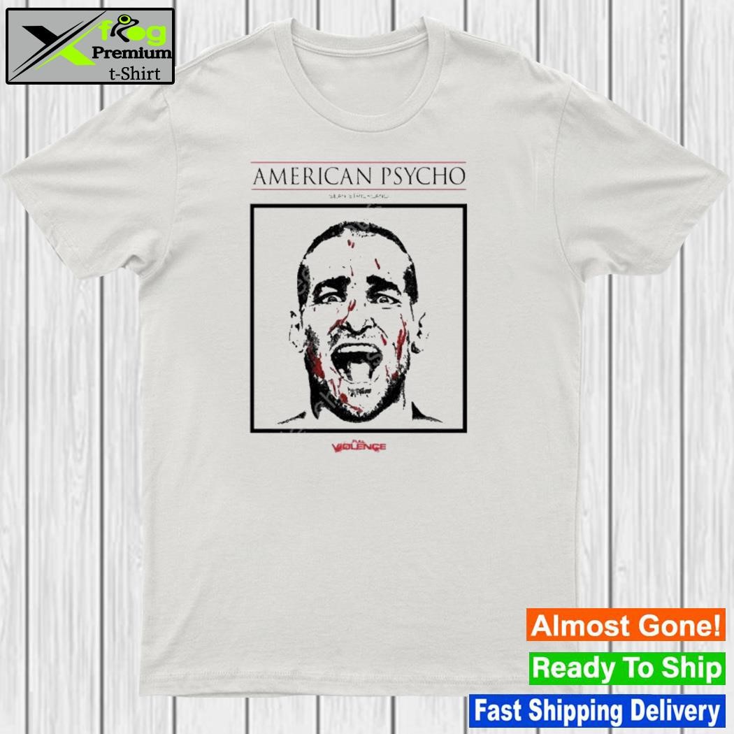 American Psycho Sean Strickland T-Shirt