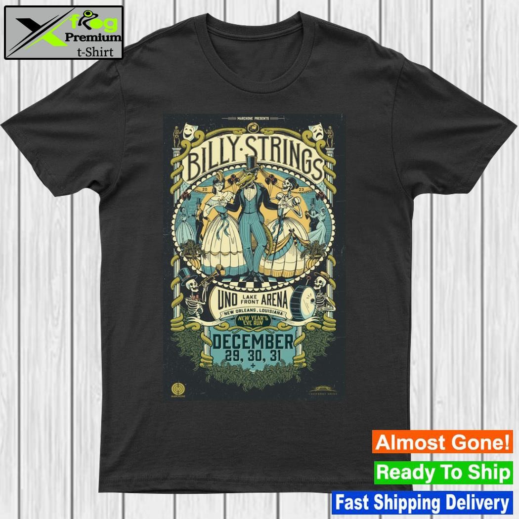 Billy strings 2023 new year's eve new orleans LA poster shirt