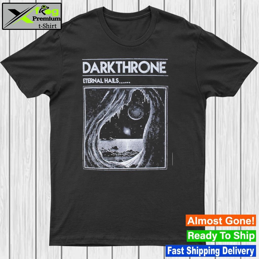 Design darkthrone Eternal Hails Retro Shirt
