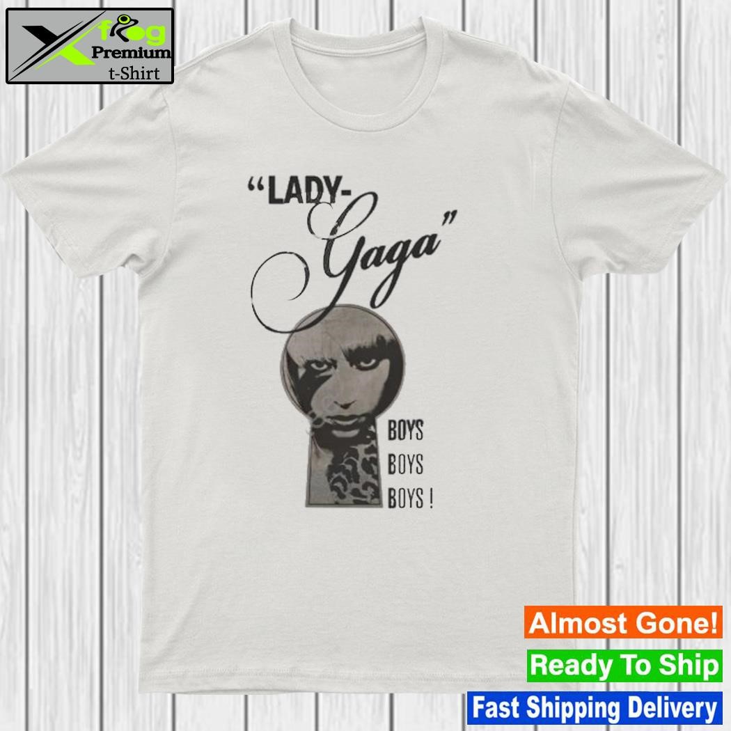 Design ladygaga Merch Lady Gaga Boys Boys Boys Shirt