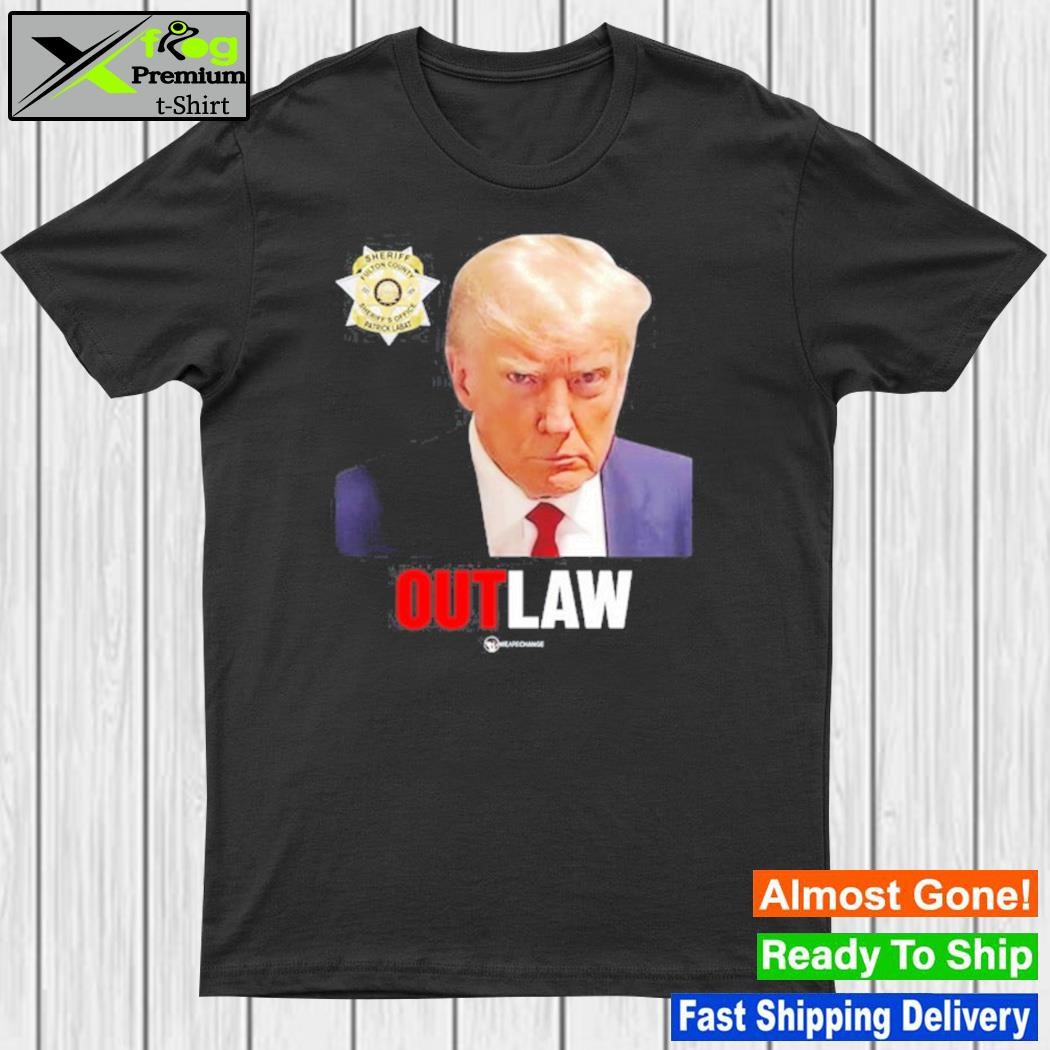 Design lukewearechange Trump Outlaw Real Mugshot New Shirt