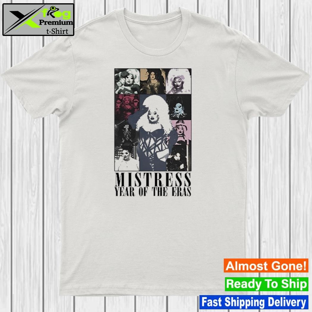 Design mistress isabelle brooks mistress year of the eras shirt