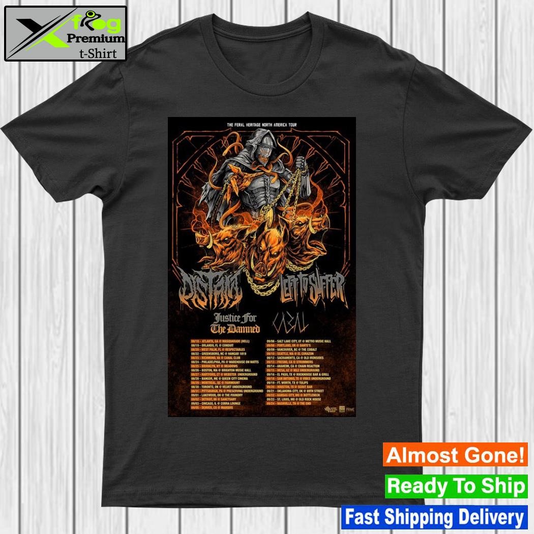 Design poster Distant & Left To Suffer The Feral Heritage North America Tour 2023 Shirt