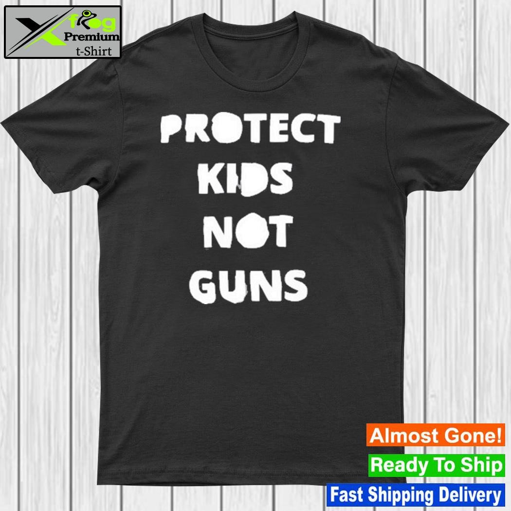 Design protect Kids Not Guns Shirt