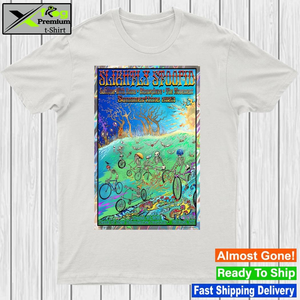 Design slightly stoopid tour 2023 in gilford at bank of new hampshire pavilion august 24 poster shirt