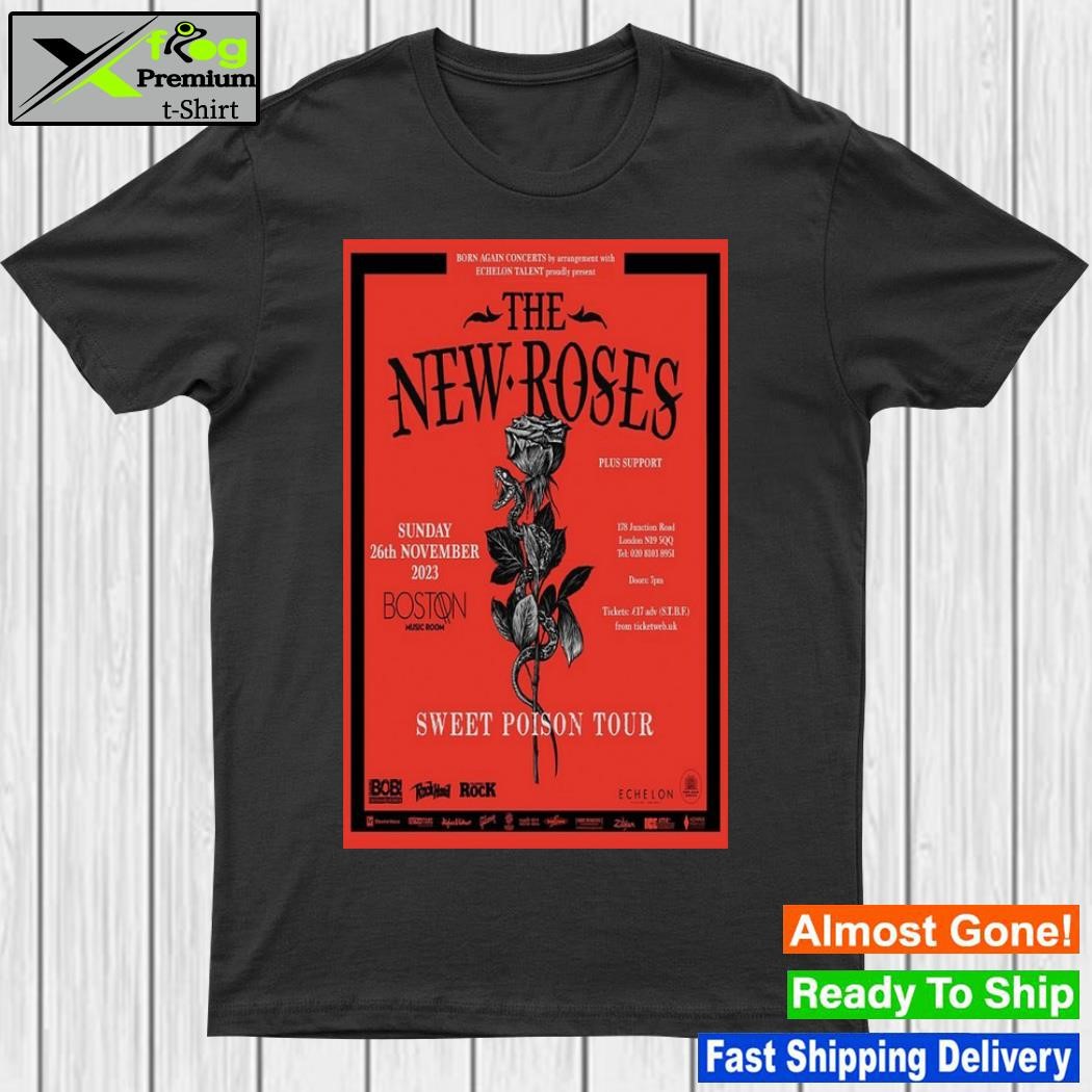 Design the New Roses Rock Band Show Boston Music Room Sweet Poison Tour November 2023 Concert Poster Shirt