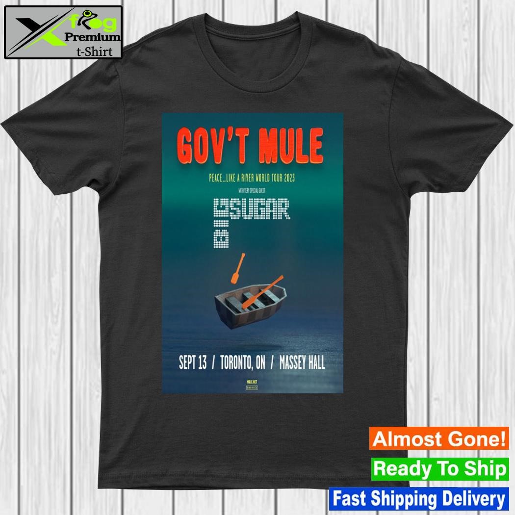 Gov't mule poster september 13 2023 massey hall toronto on shirt