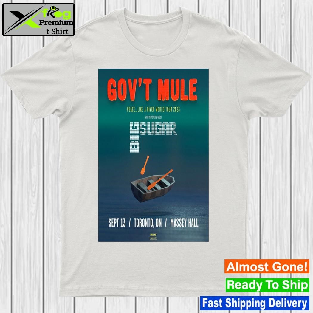 Gov't mule with big sugar september 13 2023 massey hall toronto on poster shirt