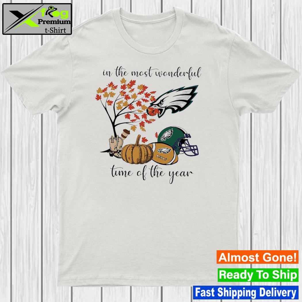 In The Most Wonderful Time Of The Year Los Philadelphia Eagles Shirt