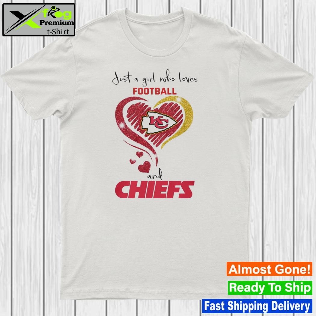 Just A Girl Who Loves Football And Chiefs Sports T-Shirt