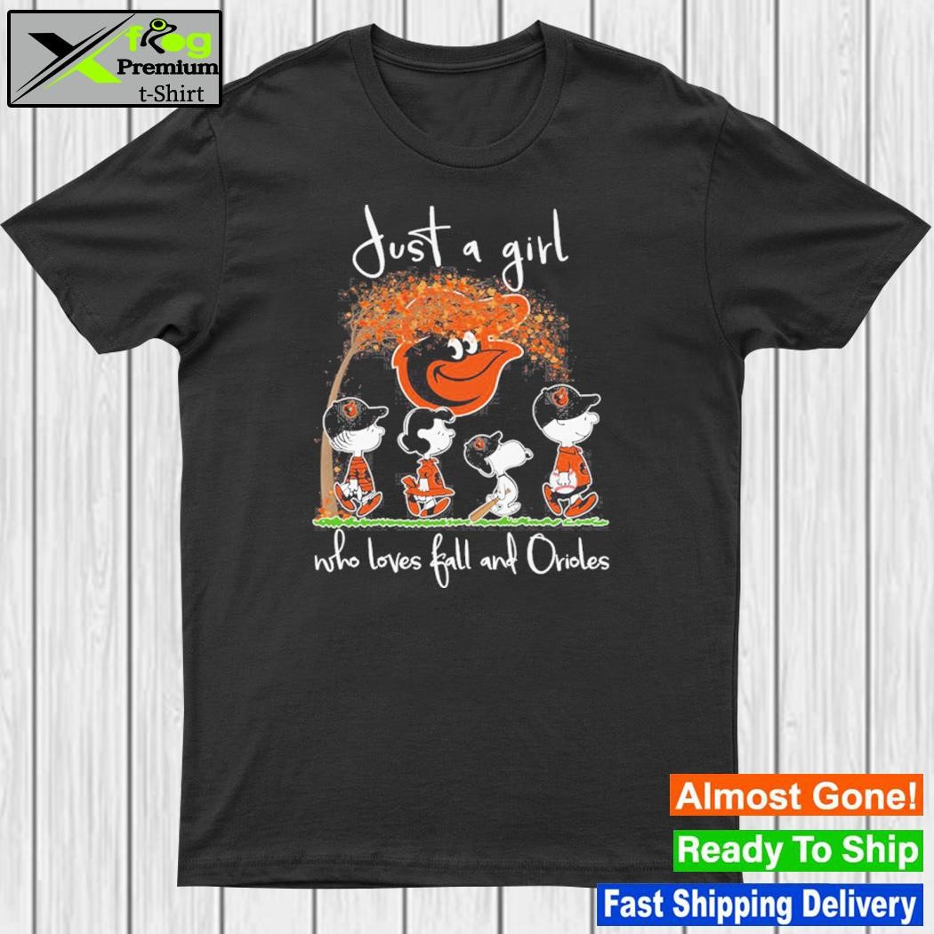 Just a girl who love fall and orioles Peanuts Snoopy shirt