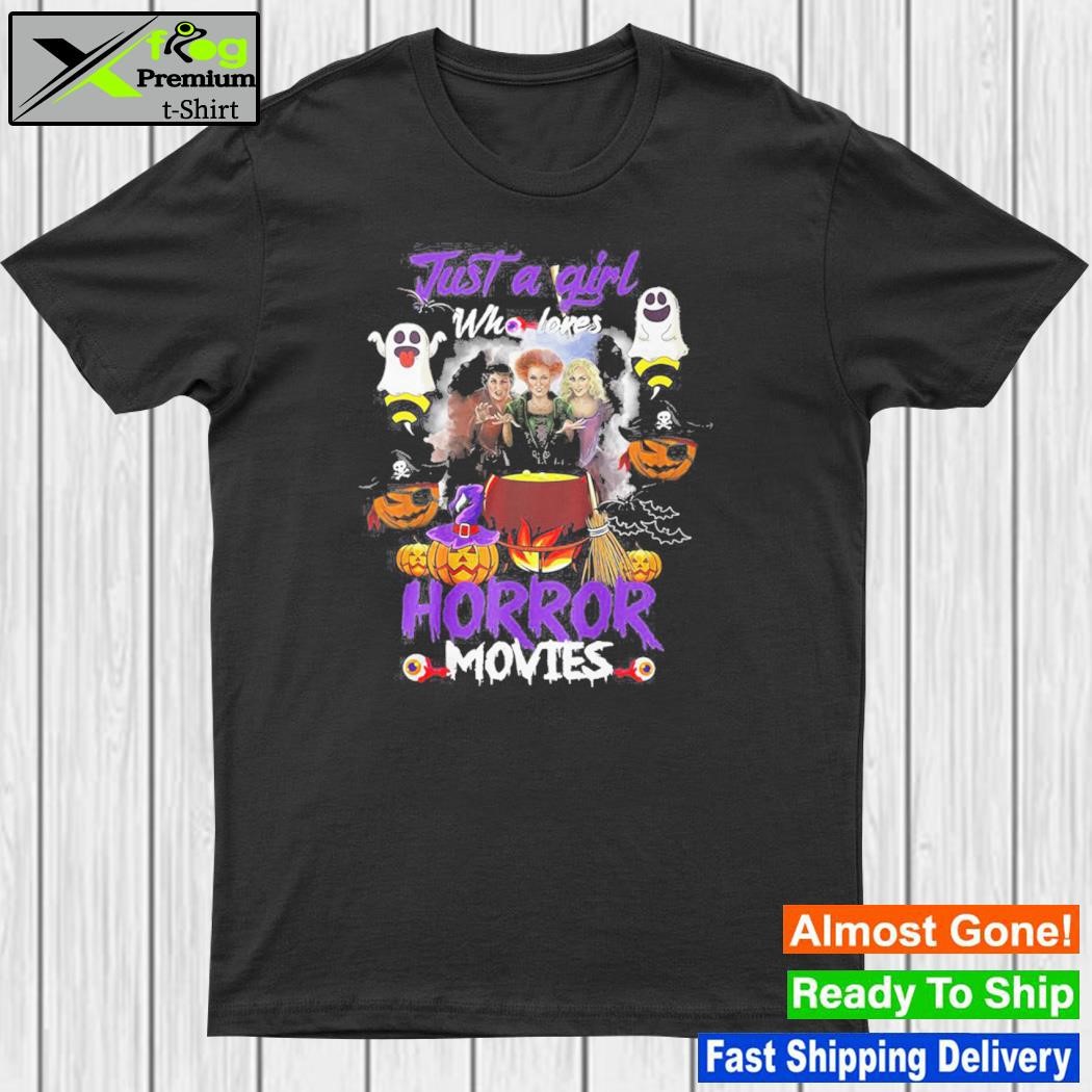 Just a girl who loves horror movies hocus pocus shirt