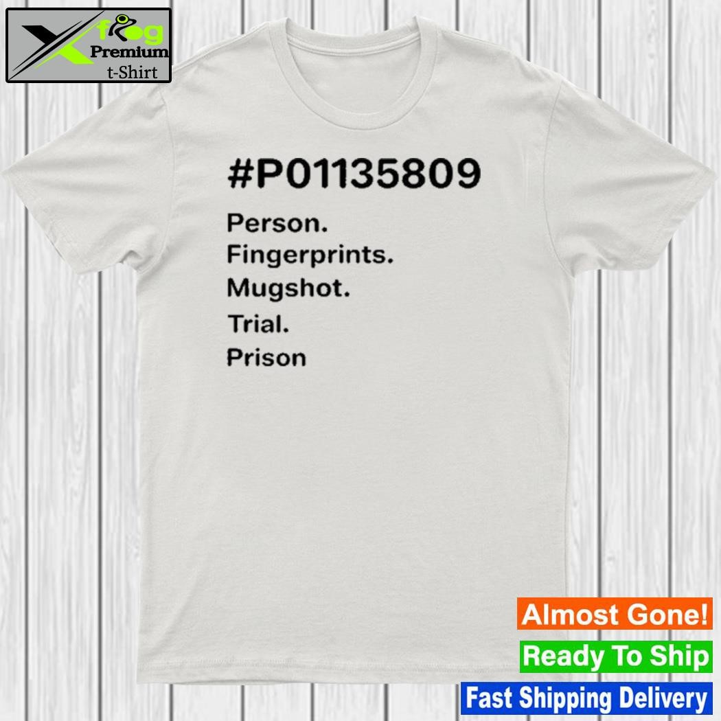P01135809 Person Fingerprints Mgshot Trial Prison T Shirt