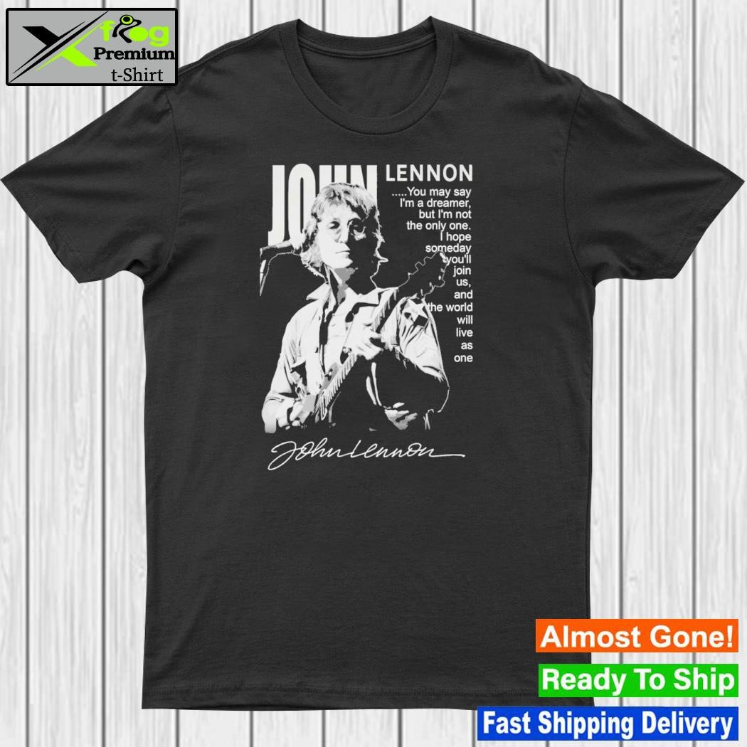 Quote by john lennon shirt