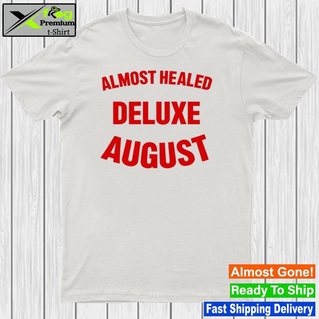 Rapdirect Almost Healed Deluxe August Shirt